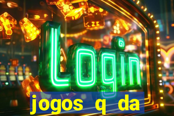 jogos q da dinheiro de verdade